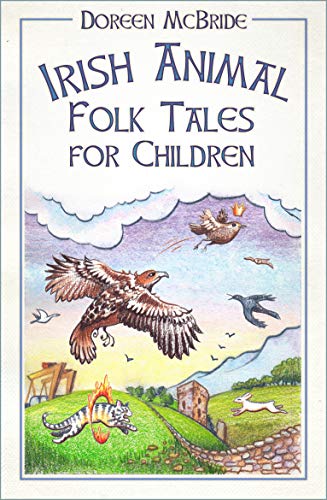 Irish Animal Folk Tales For Children (Nov)