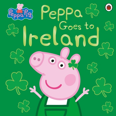 Peppa Pig: Peppa goes to Ireland