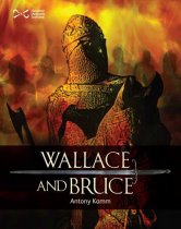 Scotties: Wallace and Bruce: Two Scottish Heroes
