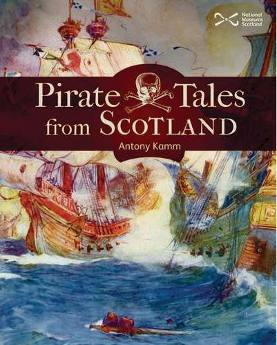Scotties: Pirate Tales from Scotland
