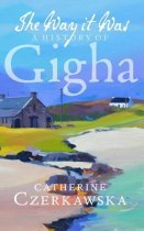 Way it Was, The: History of Gigha