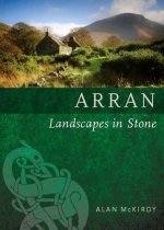 Arran - Landscapes Set in Stone