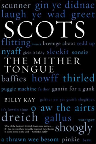 Scots: The Mither Tongue