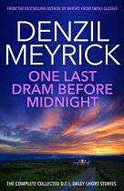 DCI Daley Collection: One Last Dram Before Midnight