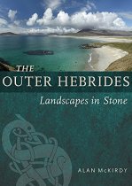 Outer Hebrides: Landscapes Set in Stone