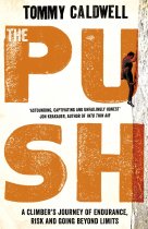 Push, The: A Climber's Journey