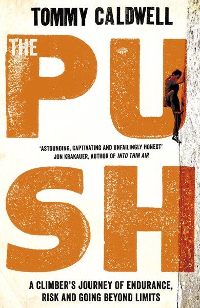 Push, The: A Climber's Journey