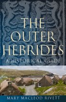 Outer Hebrides: A Historical Guide, The