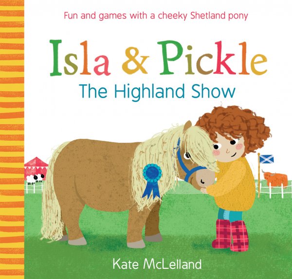 Isla & Pickle: The Highland Show