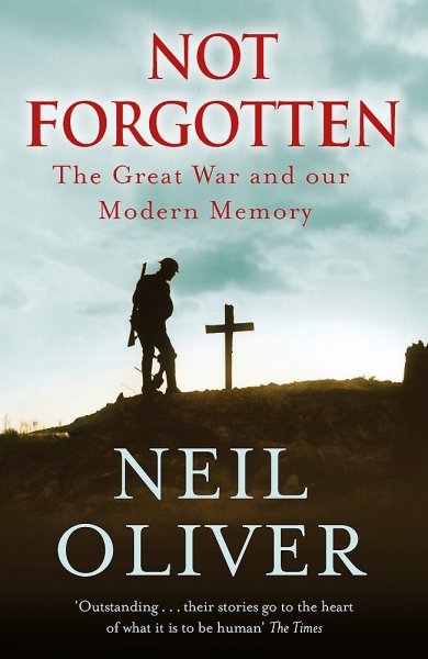 Not Forgotten: The Great War & Modern Memory (Nov)