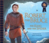 Robert the Bruce: The King & the Spider