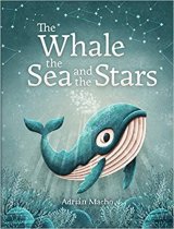 Whale, the Sea and the Stars, The