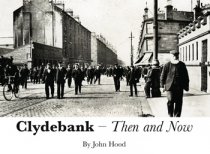 Clydebank: Then and Now