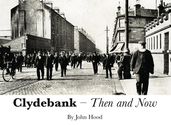 Clydebank: Then and Now