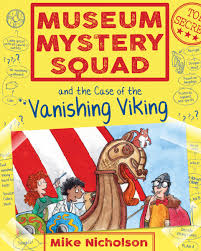 Museum Mystery Squad & the Vanishing Viking