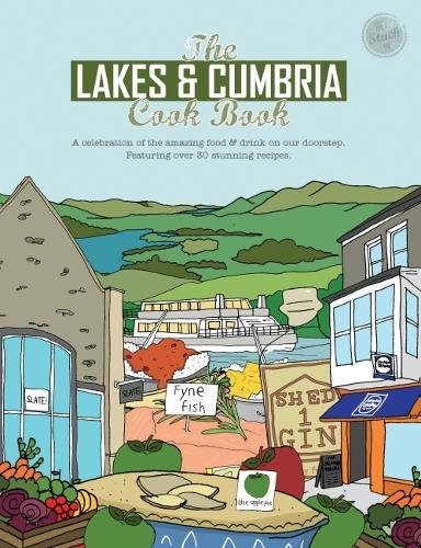 Lakes & Cumbria Cook Book, The