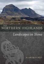 Northern Highlands: Landscapes Set in Stone