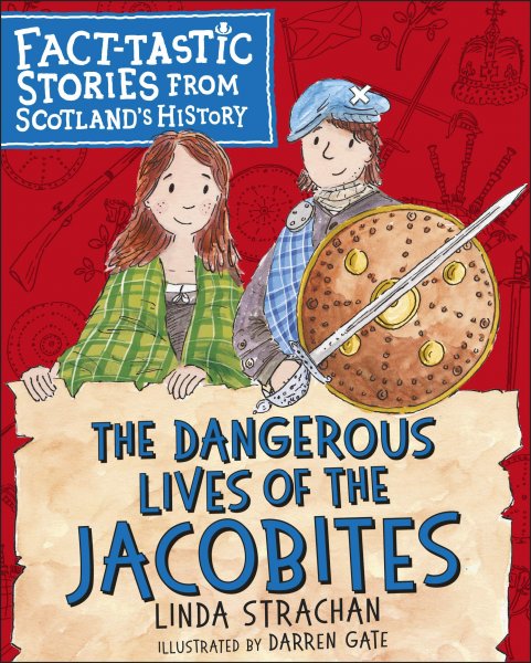 Dangerous Lives of the Jacobites, The