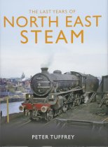 Last Years of North East Steam, The (Jun)