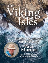 Viking Isles: Travels in Orkney & Shetland