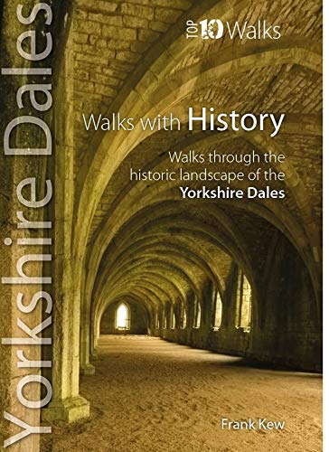 Top 10 Walks Yorkshire Dales Walks with History (Jun)
