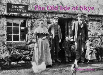 Old Isle of Skye, The