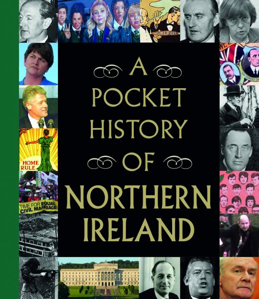 Pocket History of Northern Ireland, A