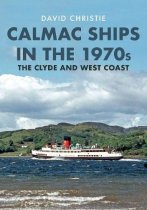 CalMac Ships in the 1970s