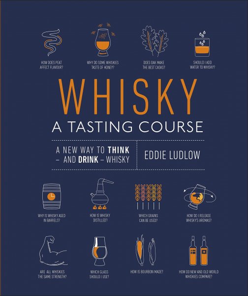 Whisky: A Tasting Course (Nov)