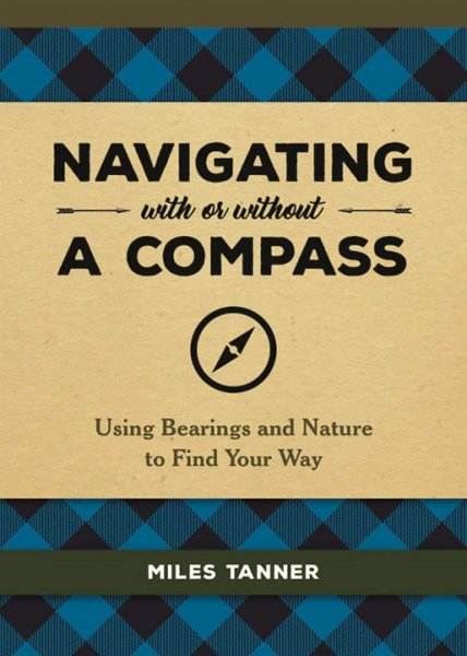 Navigating With or Without a Compass