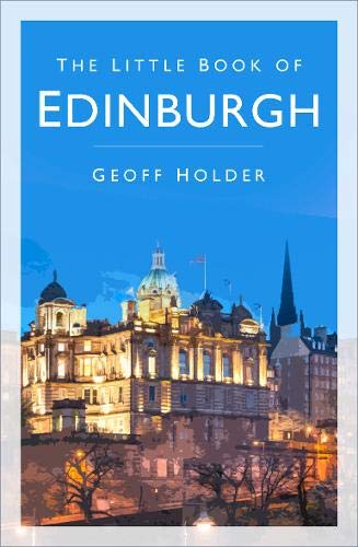 Little Book of Edinburgh, The