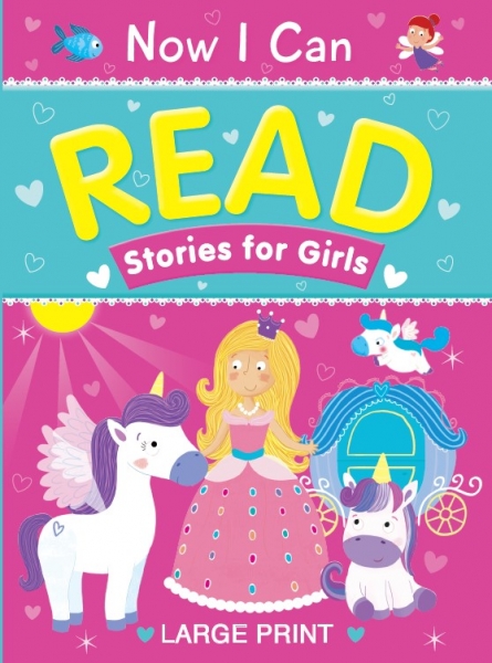Now I Can Read Stories For Girls