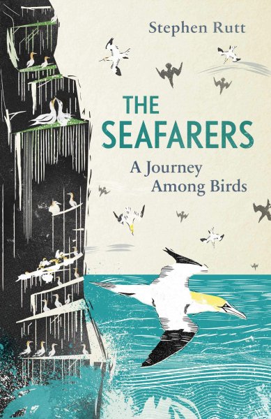 Seafarers, The:A Journey Among Birds