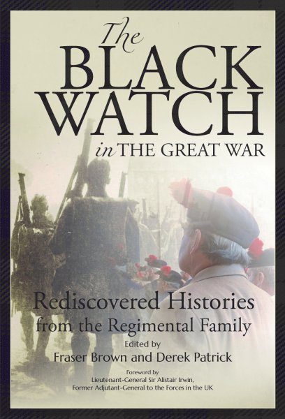 Black Watch And The Great War, The