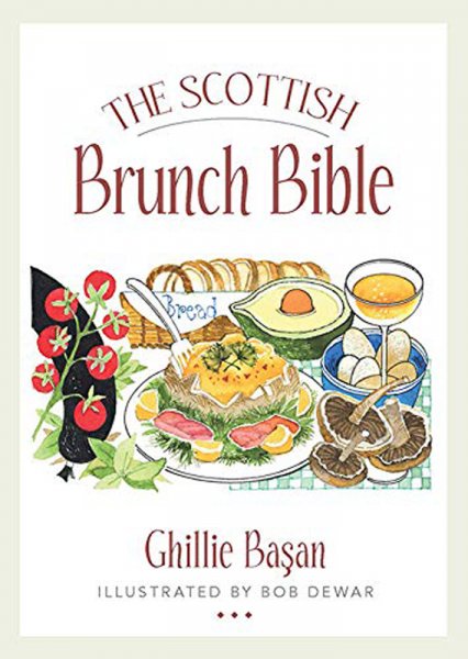 Food Bible:Scottish Brunch Bible
