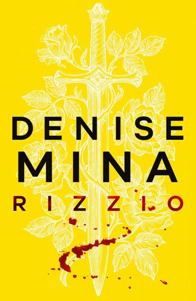 Rizzio: Denise Mina (Sep)