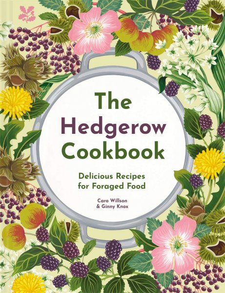 Hedgerow Cookbook, The