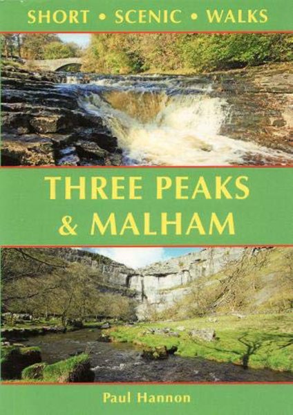 Short Scenic Walks: Three Peaks & Malham
