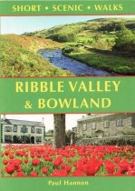 Short Scenic Walks: Ribble Valley & Bowland
