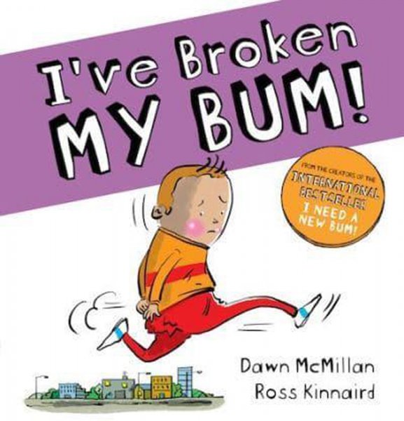 I've Broken MY BUM!