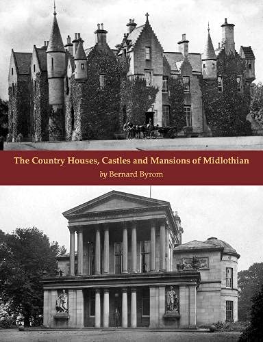 Country Houses, Castles & Mansions of Midlothian