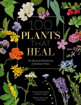 100 Plants that Heal