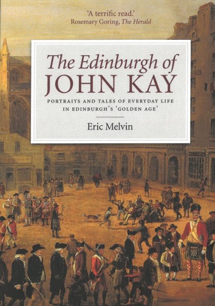 Edinburgh of John Kay, The