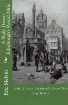 Walk Down Edinburgh's Royal Mile, A