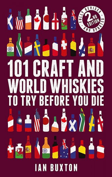 101 Craft & World Whiskies Try Before You Die