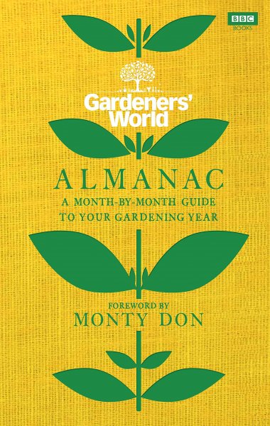 Gardeners World Almanac:Month-by-Month Guide,A
