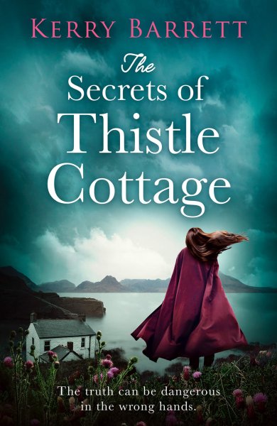 Secrets of Thistle Cottage, The