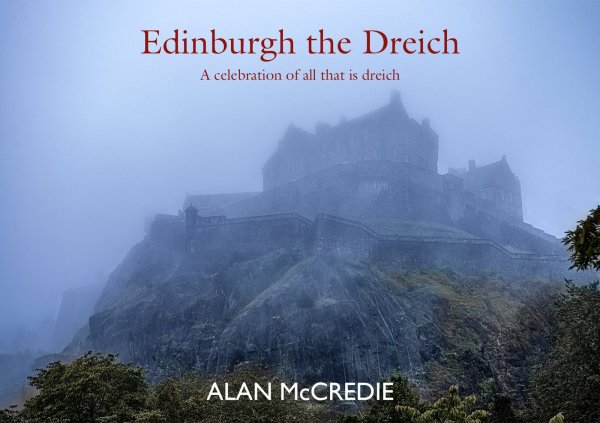 Edinburgh The Dreich