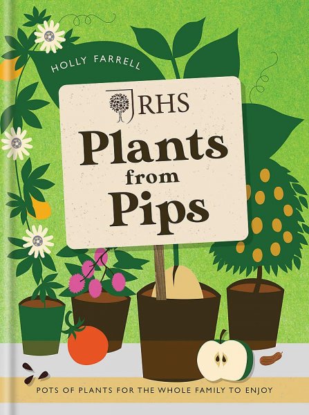 RHS: Plants from Pips