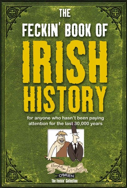 Feckin Book of Irish History